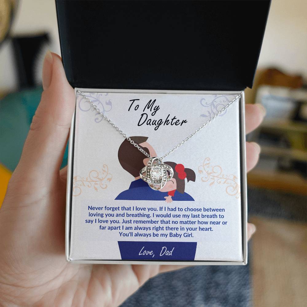 To my daughter, you'll always be my baby girl